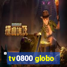 tv0800 globo